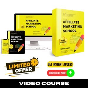 Affiliate Marketing School Upgrade Package (Video Course)